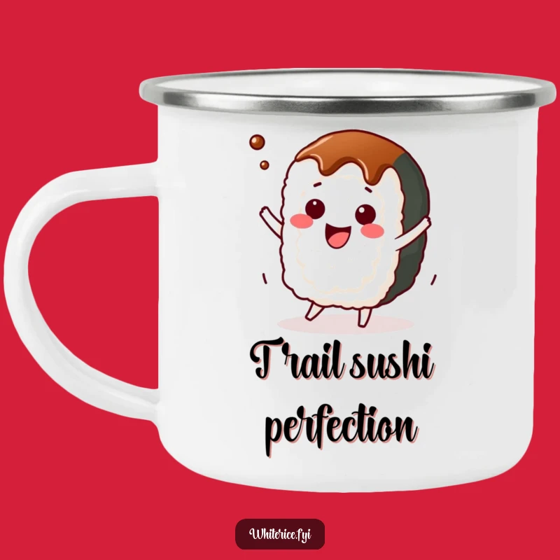 Funny Sushi Roll Dance Camping Mug: Rugged Kawaii Fun, Perfect Outdoor Gift