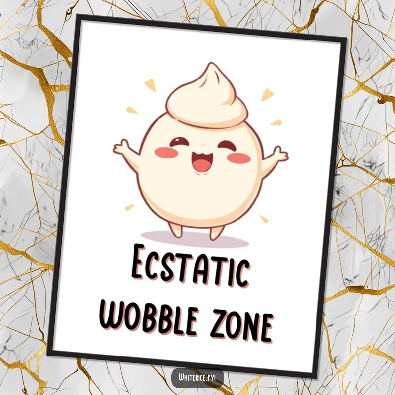 Funny digital art print of a playful, wobbly rice pudding character wobbling ecstatically, perfect for adding instant joy.