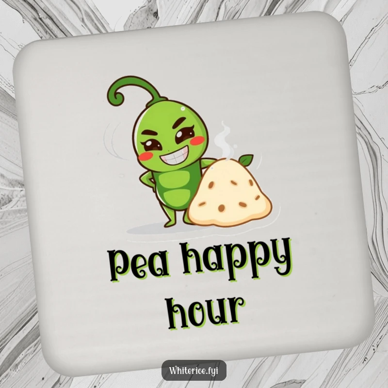 Funny green pea character with a determined grin beside a steaming mound on a funny drink coaster.