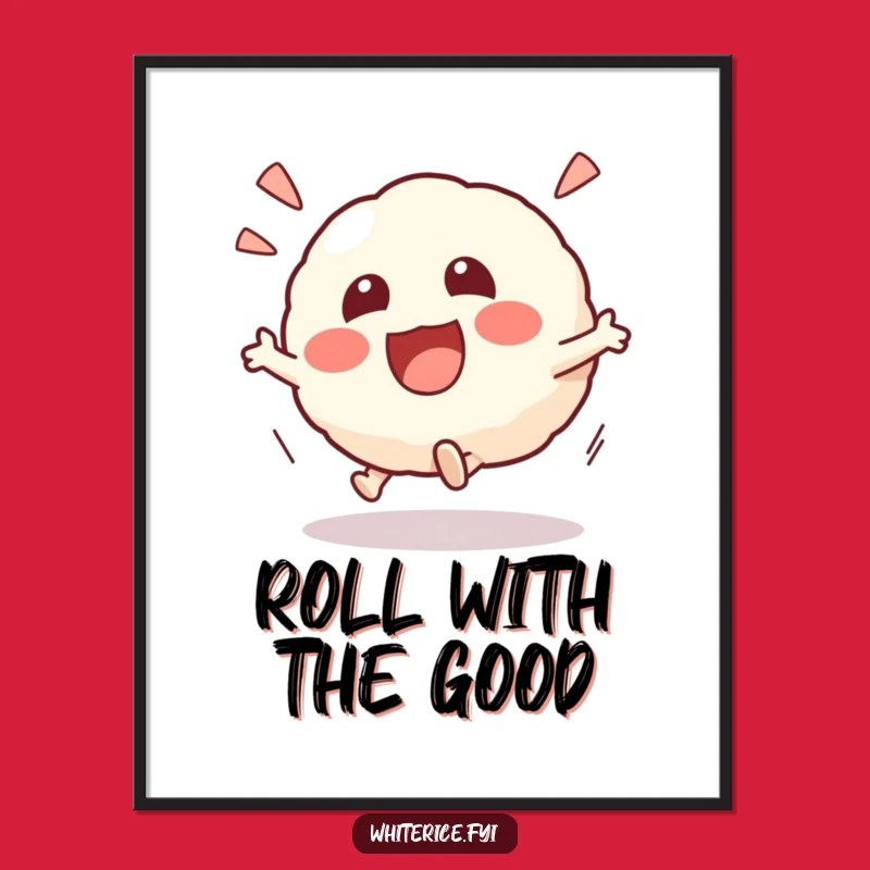 Funny Kawaii Risotto Ball Poster: Excited Rolling Character, Playful Wall Art Gift