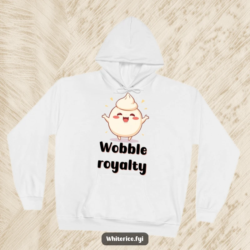 Funny hoodie featuring a playful, wobbly rice pudding character wobbling ecstatically, perfect for cozy vibes and happy moments.
