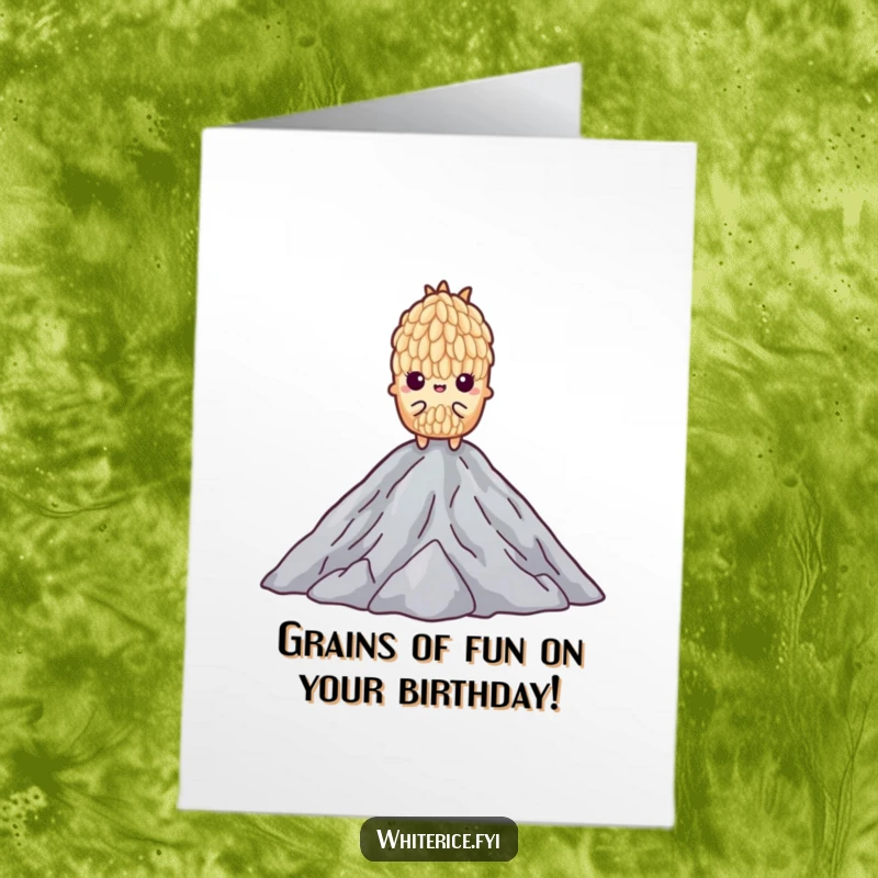 Funny Free Printable Birthday Card: A determined grain of rice standing proudly atop a hill of its peers.
