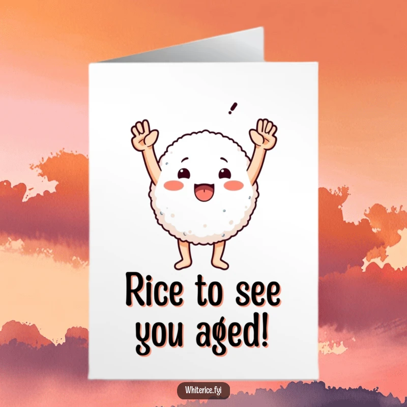 Funny Free Printable Birthday Card: Triumphant rice character cheering with arms raised high in victory.