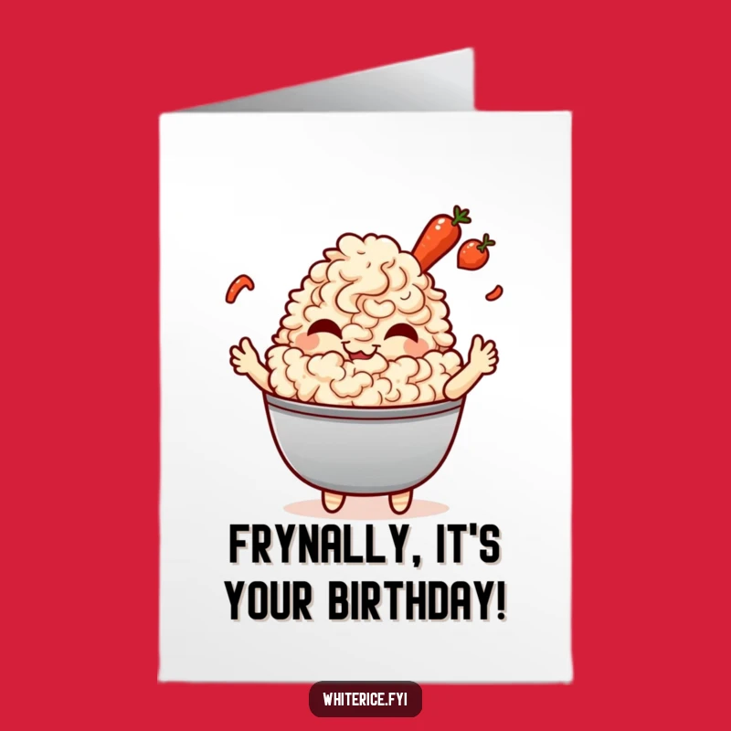 Free Printable Funny Birthday Card: Giggling Fried Rice Tosses Veggies for Your Celebration
