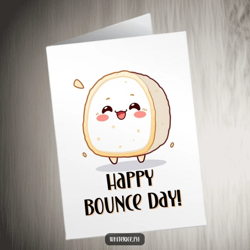 Funny Free Printable Birthday Card: Kawaii rice cake cheerfully bouncing, bringing birthday joy.