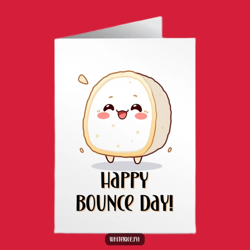 Free Printable Funny Birthday Card: Kawaii Rice Cake Bounces Happy Birthday!