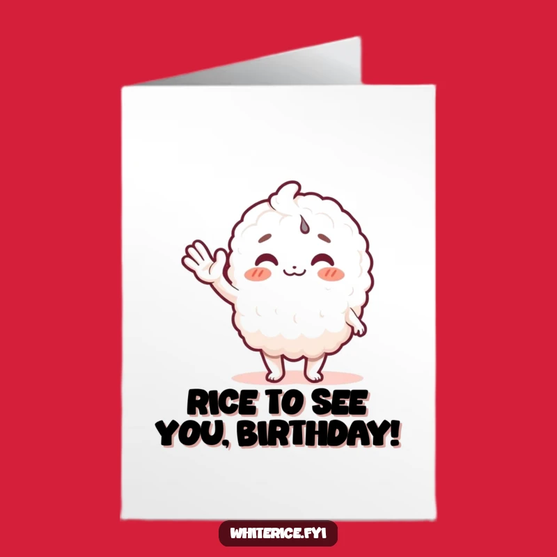 Free Printable Funny Rice Wave Birthday Card - Hilarious Downloadable Gift for Instant Joy