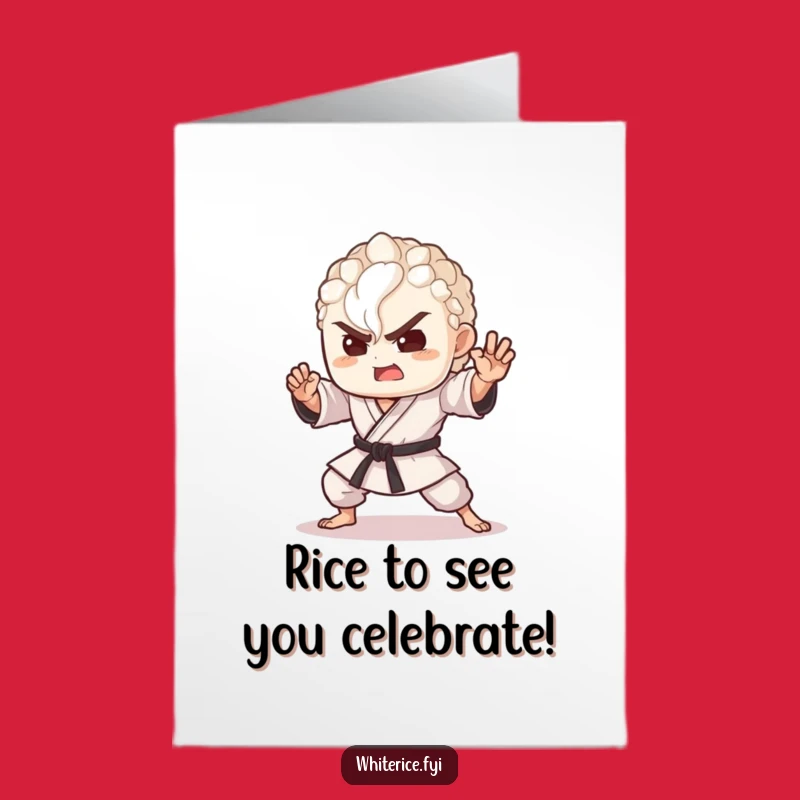 Free Printable Rice Warrior Birthday Card - Funny Downloadable Gift for Martial Arts Fans