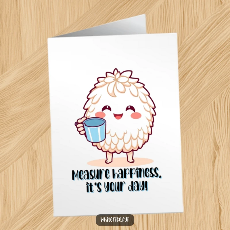 Funny Free Printable Birthday Card: A joyful Kawaii basmati rice character holding a tiny measuring cup, offering good wishes.