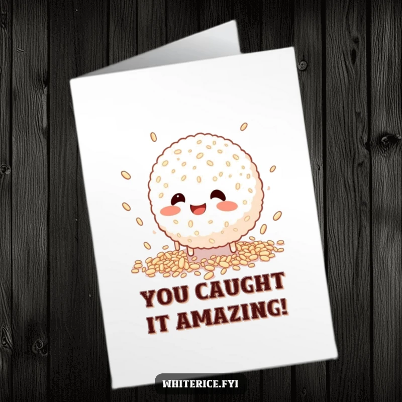 Funny Free Printable Congratulations Card of a happy rice ball character trying to catch falling grains, a sweet struggle.