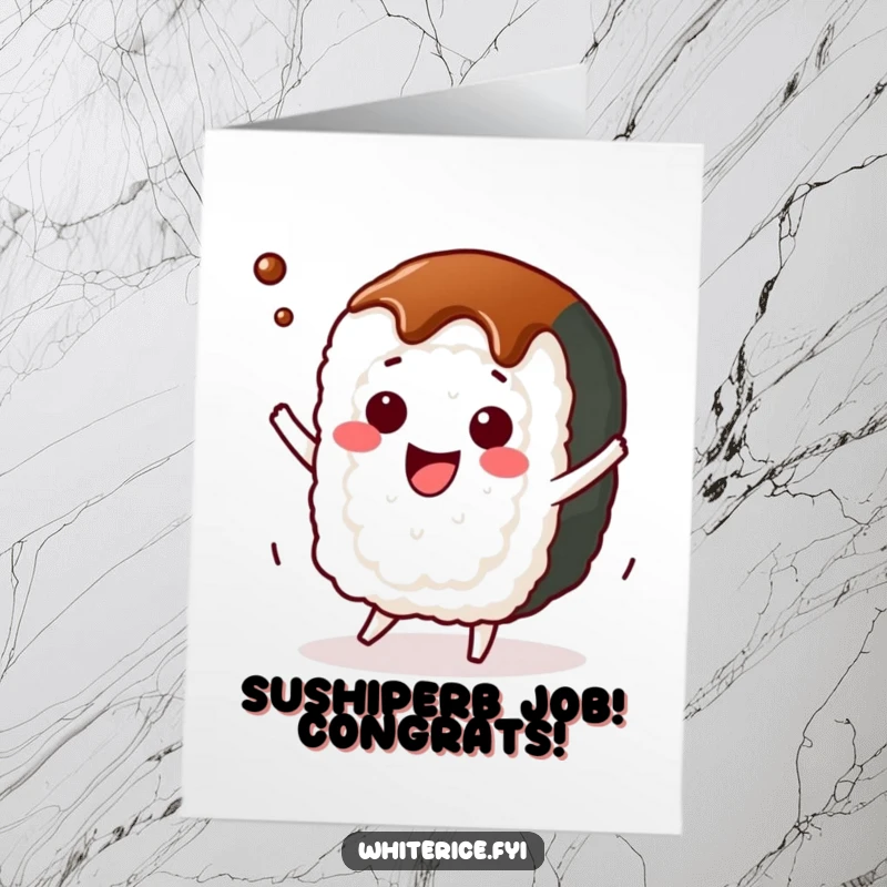 Free Printable Congratulations Card: A kawaii sushi roll doing a vibrant happy dance, celebrating success with soy sauce splendor.