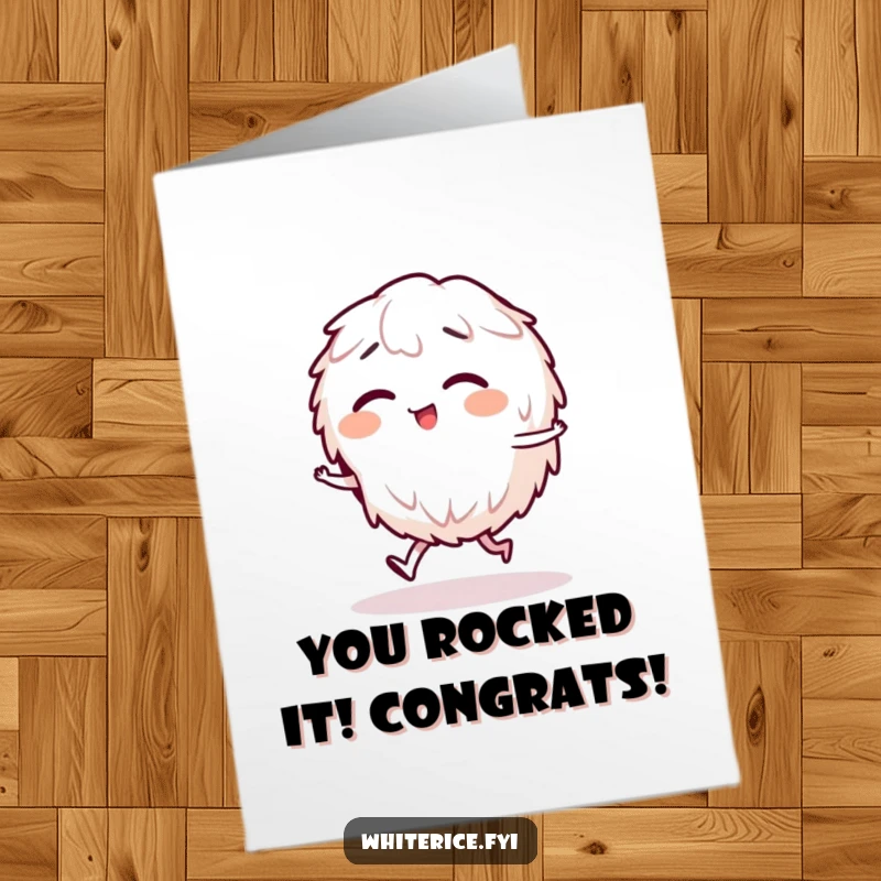 Funny Free Printable Congratulations Card showing a giggling rice character doing a silly stagger, cheering for achievements.