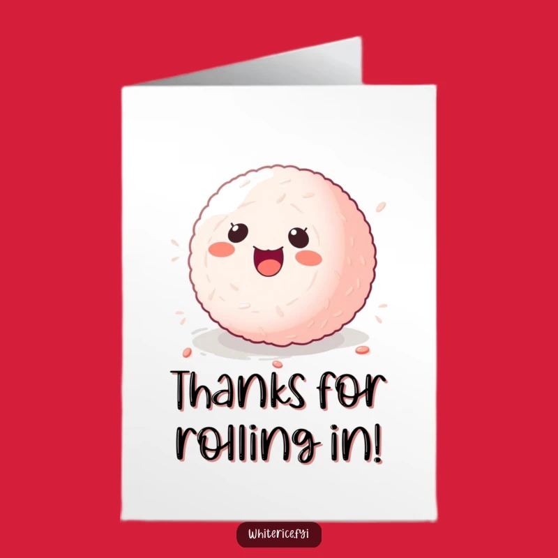 Free Printable Sticky Rice Thank You Card: Rolling Thanks, Downloadable