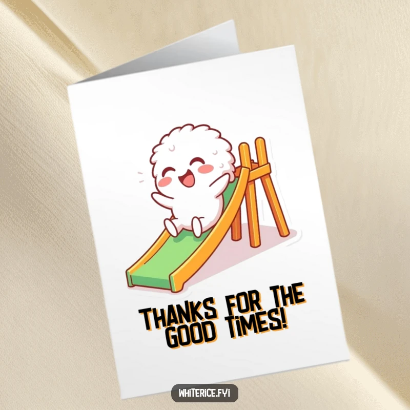 Funny Free Printable Thank You Card depicting a happy white rice character sliding down a slide with glee.