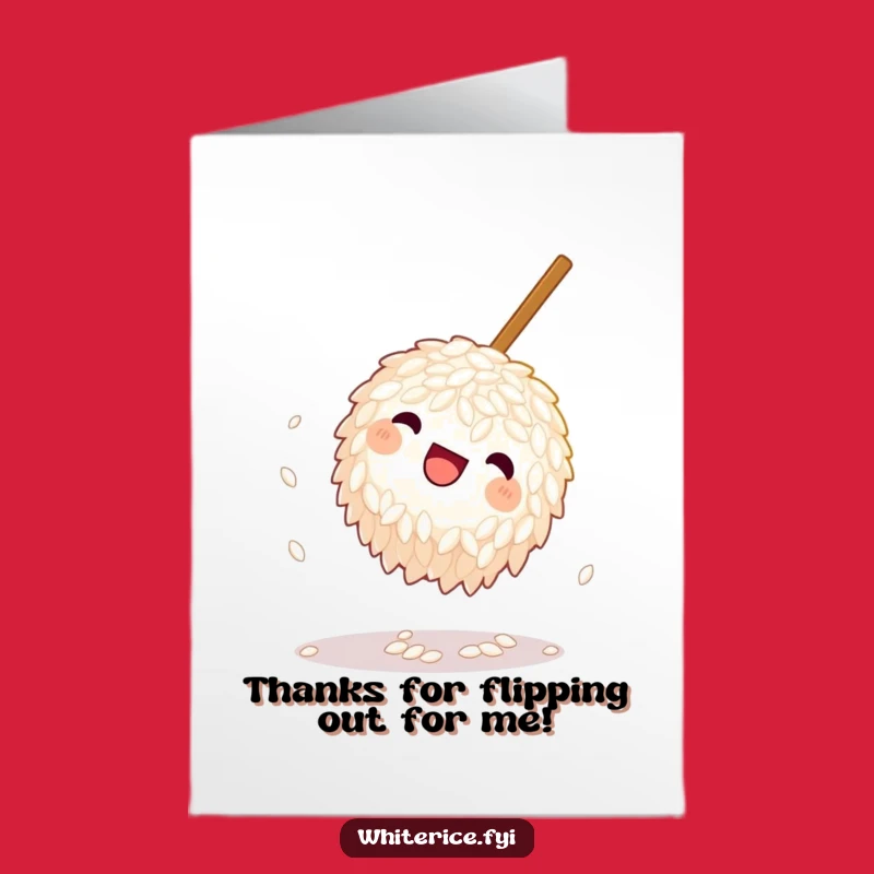 Free Printable Thank You Card: Rice's Grateful Flip - Funny Downloadable Gift