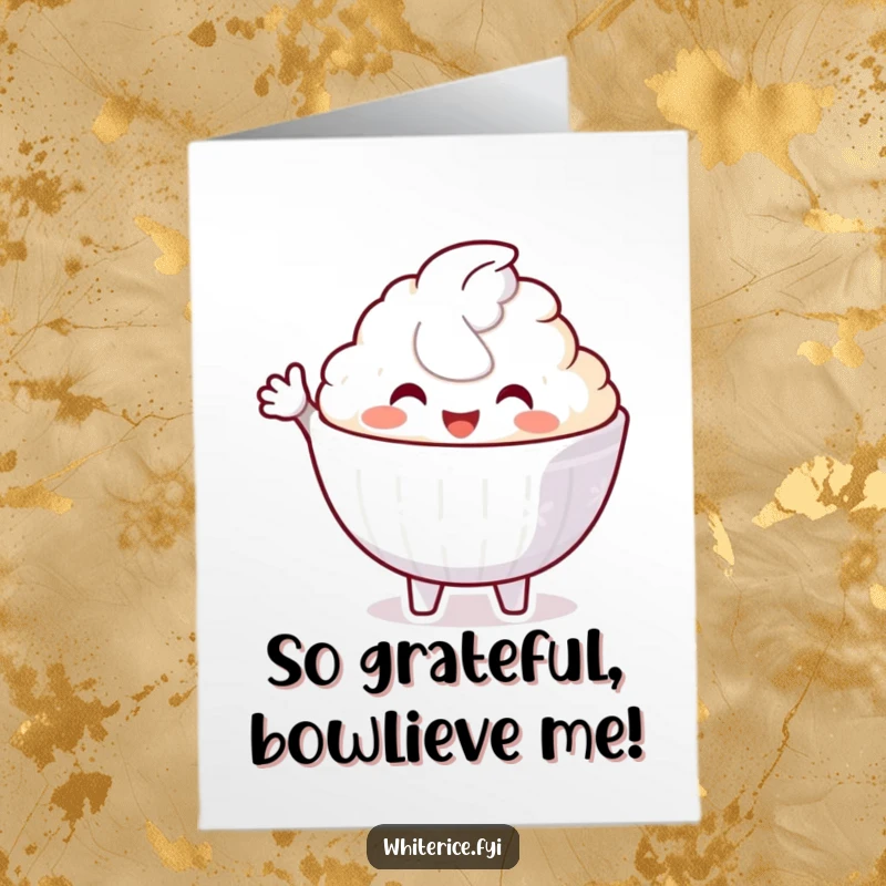 Funny Free Printable Thank You Card: A delighted white rice bowl character offering a welcoming gesture, sending thanks with downloadable charm.
