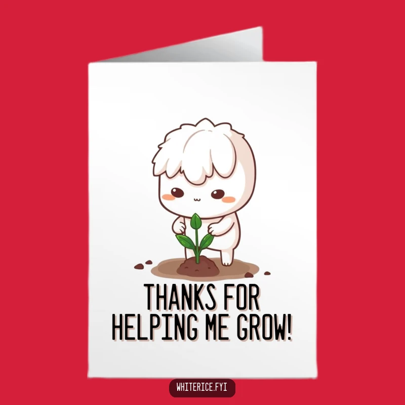 Growing Thanks Rice Card: Free Printable for a Determined, Humorous Expression of Gratitude