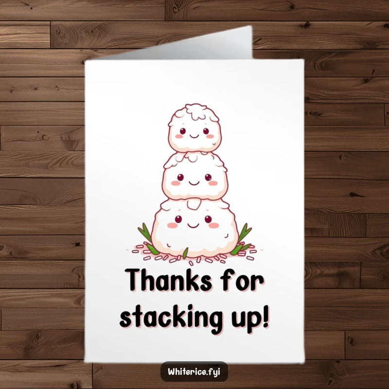 Funny free printable thank you card: a happy stack of white rice characters forming a pyramid, sending heartfelt thanks.