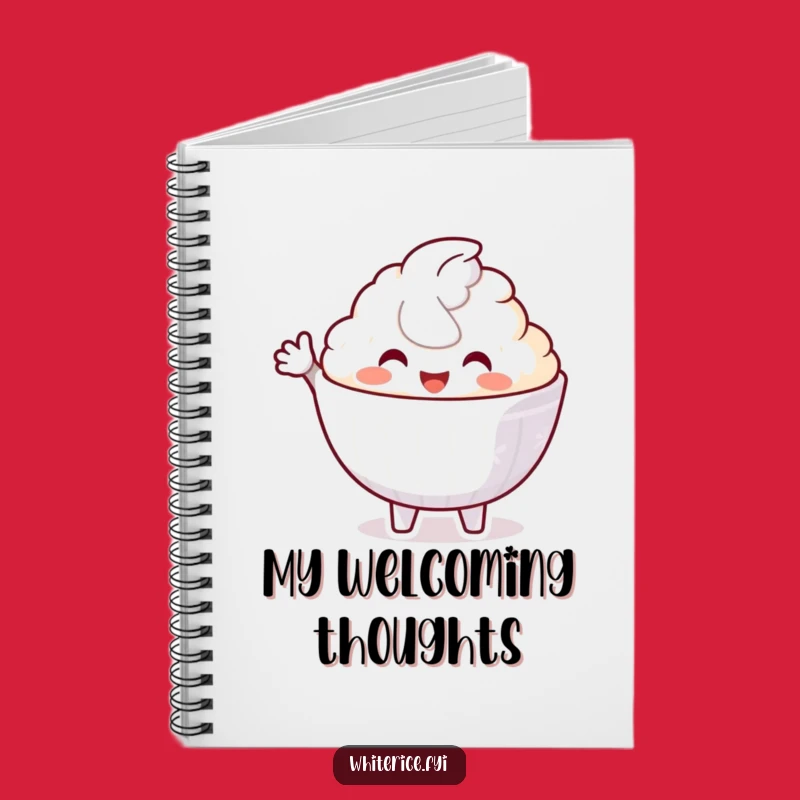 Funny Welcoming Rice Bowl Notebook: Jot Down Ideas with Warmth!