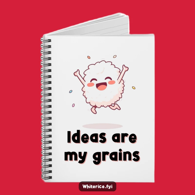 Funny Rice Idea Notebook: Delighted Grain’s Leap for Your Brilliant Thoughts, Funny Gift