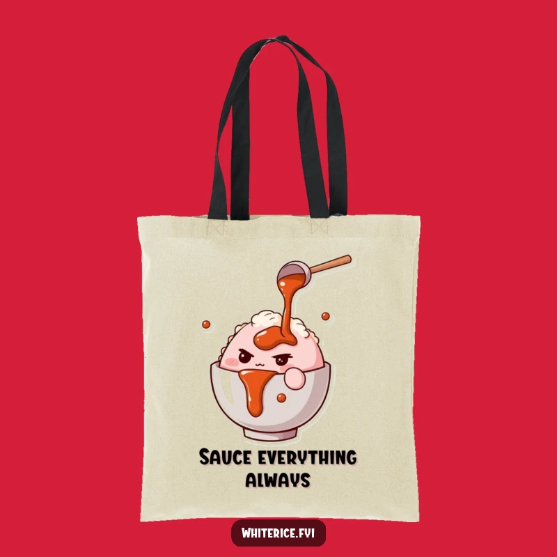 Funny Rice Bowl Chef Tote Bag: Determined Character Pours Sauce, Practical Gift